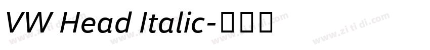VW Head Italic字体转换